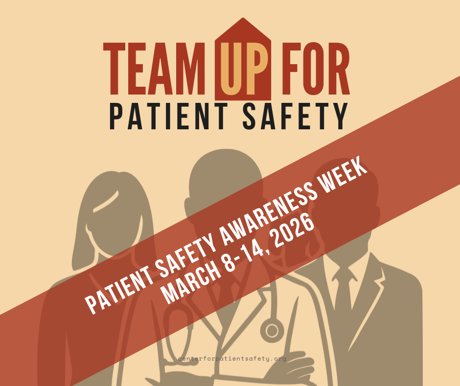 Patient Safety Awareness Week