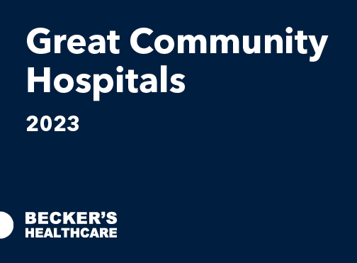 Becker's Great Community Hospital