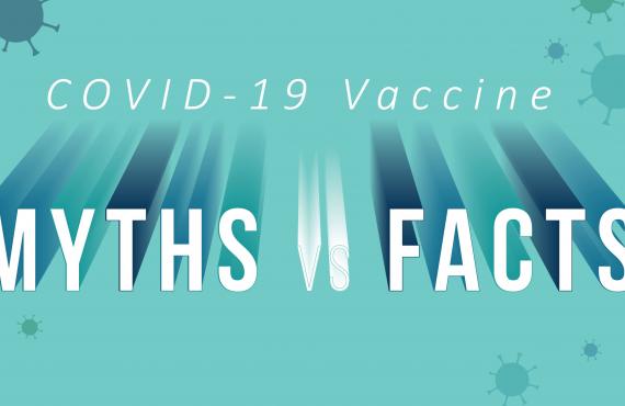 COVID-19 Vaccine Myths and facts